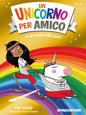 cover image of Un unicorno per amico. La giornata dello sport